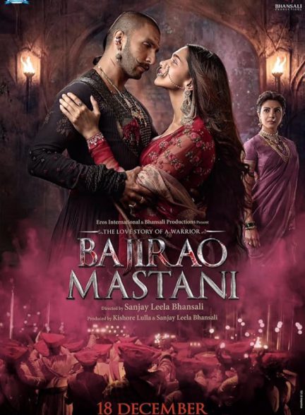 دانلود فیلم هندی 2015 Bajirao Mastani باجیرو مستانی با زیرنویس فارسی