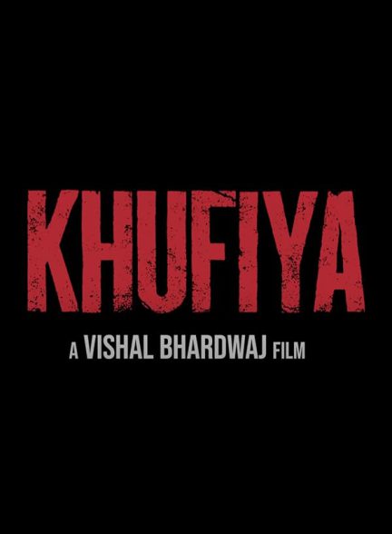 دانلود فیلم هندی 2023 Khufiya راز با زیرنویس فارسی