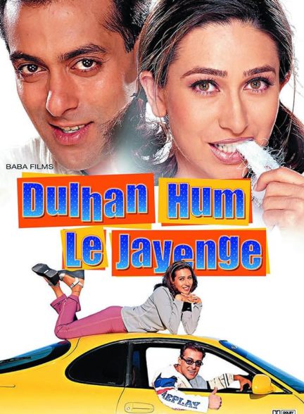 دانلود فیلم هندی Dulhan Hum Le Jayenge 2000 زیرنویس فارسی و دوبله فارسی