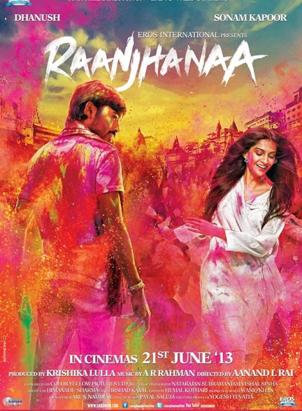 دانلود فیلم هندی 2013 Raanjhanaa (دوست داشتنی) با زیرنویس فارسی