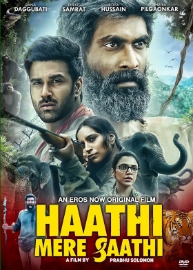 دانلود فیلم هندی 2021 Haathi Mere Saathi با زیرنویس فارسی