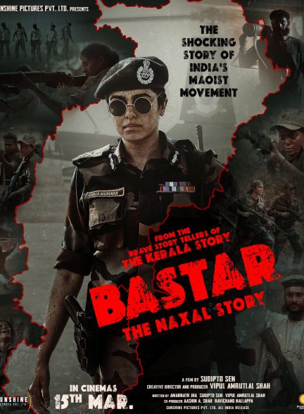 دانلود فیلم هندی 2024 Bastar: The Naxal Story با زیرنویس فارسی